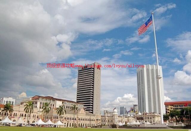 马来西亚独立广场旅游攻略
